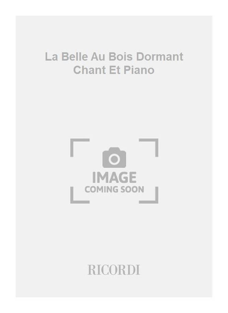 La Belle Au Bois Dormant Chant Et Piano